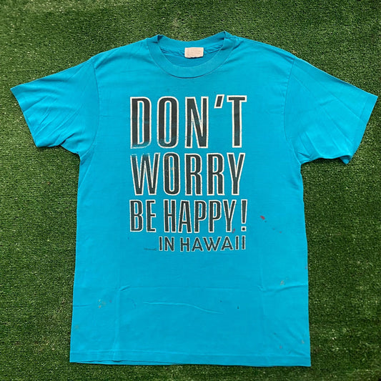 Vintage 80s Don't Worry Hawaii Single Stitch Tourist T-Shirt