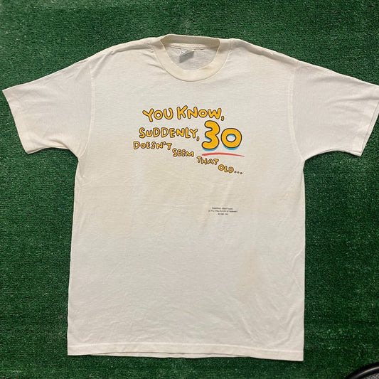 Vintage 80s Hallmark Age Humor Quote Single Stitch Funny Tee