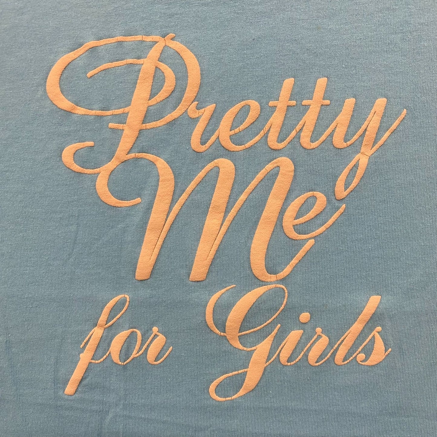 Vintage 80s Pretty Me Quote Shirt Single Stitch Blue Tee