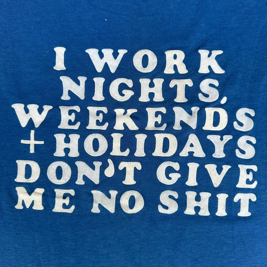 Vintage 80s Funny Work Humor T-Shirt Blue S Single Stitch Edgy Sarcasm Skater