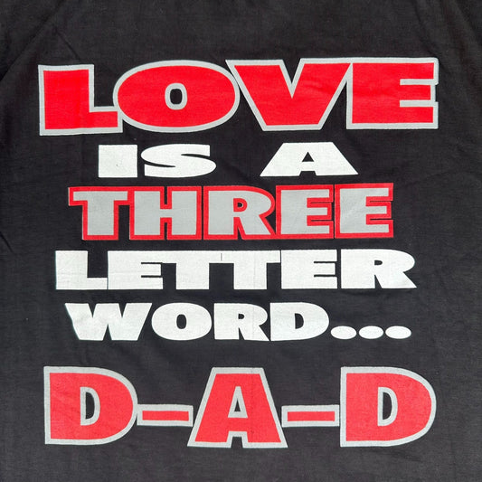 Vintage 90s Love Dad Father Humor T-Shirt Single Stitch Black L Novelty Quote
